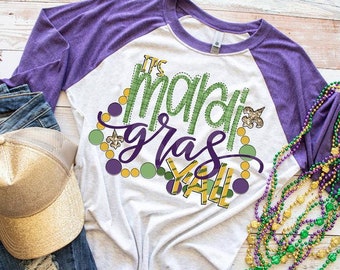 It's Mardi Gras Y'all - Mardi Gras Shirt - Adult Mardi Gras Shirt - New Orleans Tee - Womens Graphic Tee - NOLA Shirt - Fat Tuesday Shirt