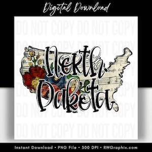 Puede incluir: Un gráfico de descarga digital con el contorno de Dakota del Norte lleno de diseños florales y de notas musicales. Las palabras "North Dakota" están escritas en una elegante escritura sobre el contorno del estado. Arriba está "Digital Download".