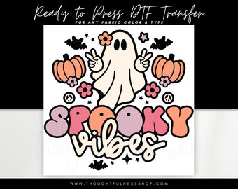 Ready to Press DTF Transfer - Retro Spooky Vibes T-Shirt Transfer - Direct To Film Heat Transfer - Hippie Ghost - Halloween Designs