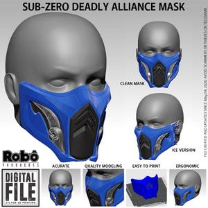 May include: A blue and silver Sub-Zero Deadly Alliance mask, a digital file for 3D printing. The mask has a detailed design with a clean and ice version. The image includes the text "Accurate", "Quality Modeling", "Easy to Print", and "Ergonomic".