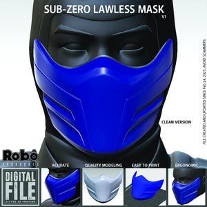May include: A blue and black 3D printed Sub-Zero Lawless Mask. The mask is a replica of the character's mask from the Mortal Kombat video game series. The mask is designed for 3D printing and is available in a clean version. The image also shows different views of the mask, including the front, side, and back.