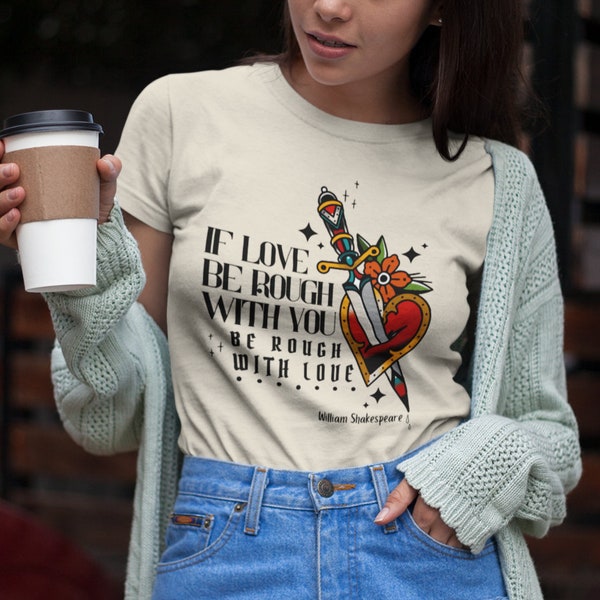 Shakespeare Romeo and Juliet Quote T Shirt for Valentines Day