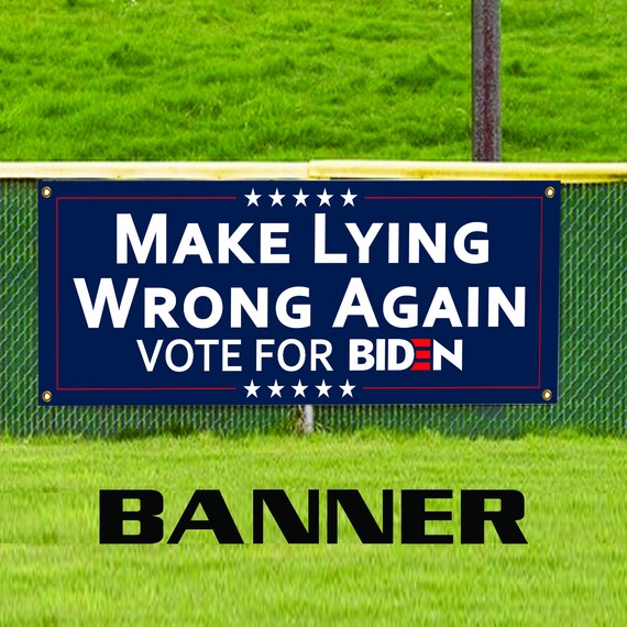 Make Lying Wrong Again Vote For Biden Joseph Biden For Etsy