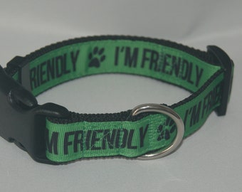 Dog Collar: I'm Friendly Design S/M/L, with option for a matching lead