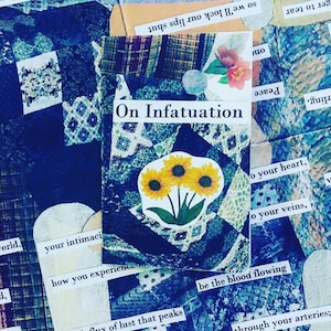 On Infatuation: A Zine