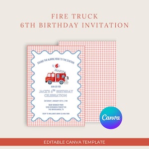 May include: A fire truck themed 6th birthday invitation. The invitation features a red fire truck illustration with a Dalmatian dog, set against a red and white checkered background. The text reads "Sound the alarm, head to the station".