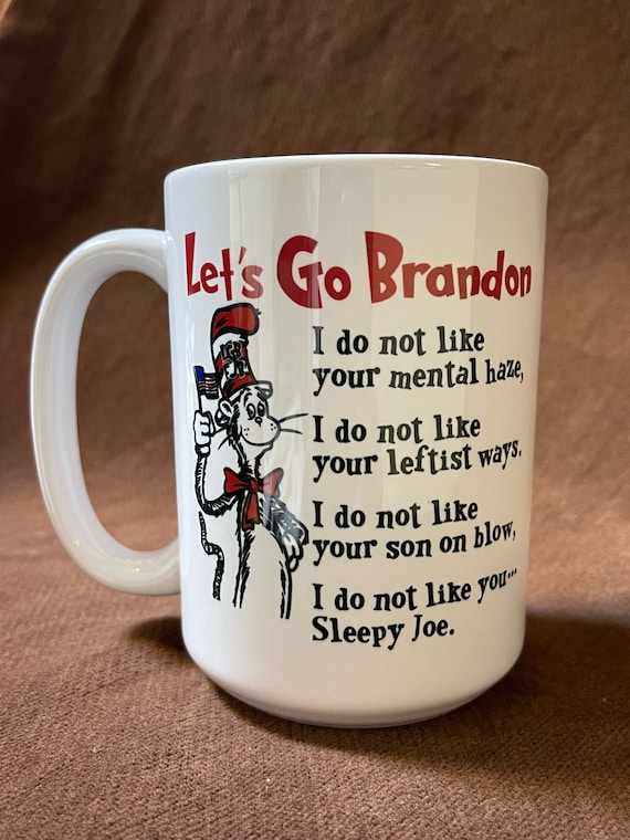 Seuss Lets Go Brandon 15 Oz Ceramic Coffee Cup 