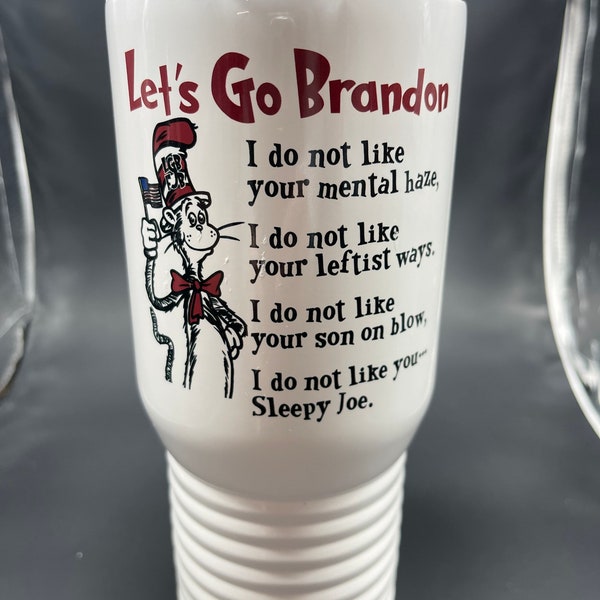 Dr Seuss Lets Go Brandon Cups Etsy