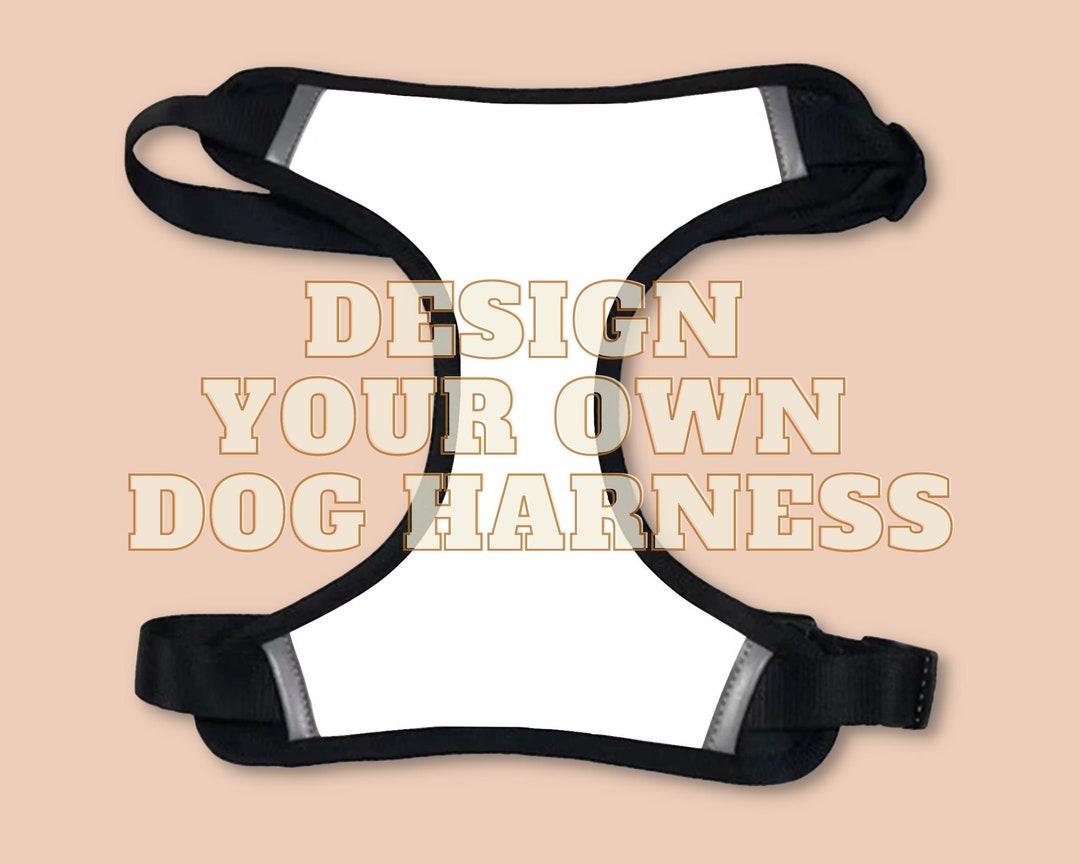 Custom Dog Harness Design Your Own Pet Harness Adjustable Pet Harness