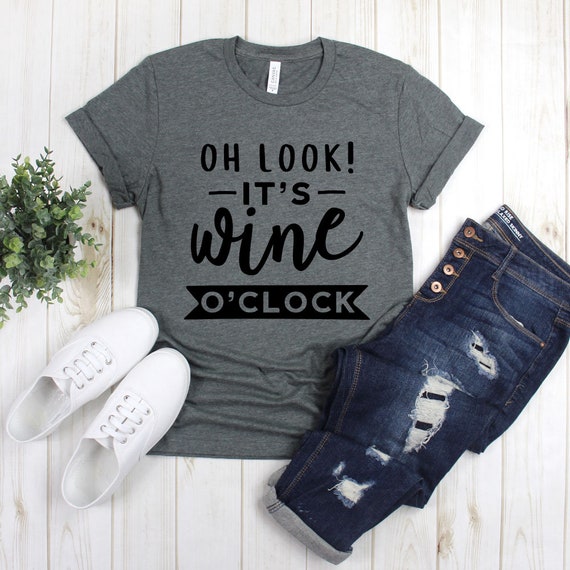 Wine Shirt OH Look It's Wine O'clock Black Banner - Etsy
