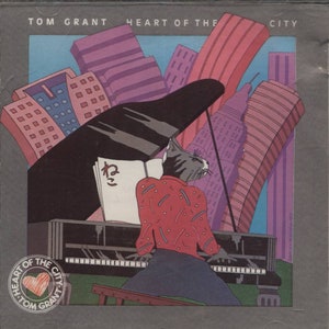 CD Tom Grant – Heart Of The City, Smooth Jazz, 1984 Release, CD860574