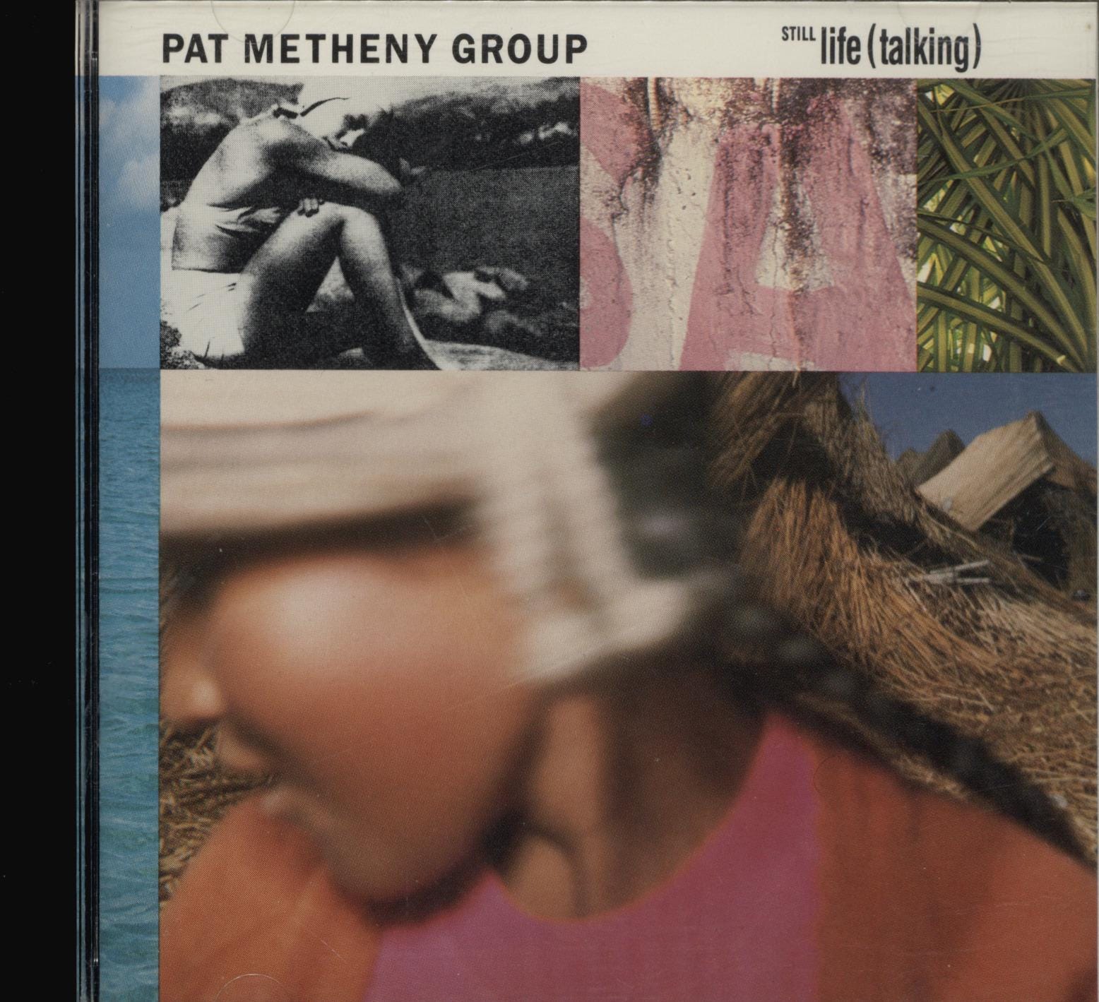 Pat Metheny Group - Still Life (talking) CD - 1987 Jazz Fusion