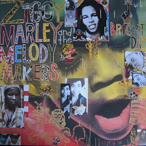 May include: A mixed media artwork featuring the text "ZIGGY MARLEY and the MELODY MAKERS" in colorful, patterned letters. The artwork includes portraits of people and the words "BRIGHT DAY". The background is a mix of colors.
