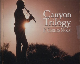 CD, Canyon Trilogy, Native American Flute Music, R. Carlos Nakai, 1989 Release, Canyon Records, 561039