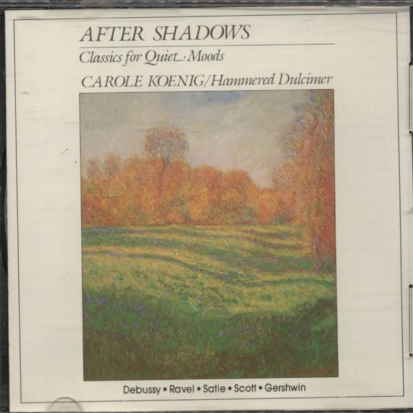 CD Carole Koenig – After Shadows - Classics For Quiet Moods, Hammered Dulcimer, 1990 Release, CD767421