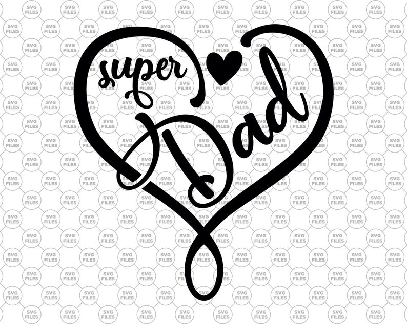 Download Super papa svg Papa svg père svg coeur svg fête des pères ...