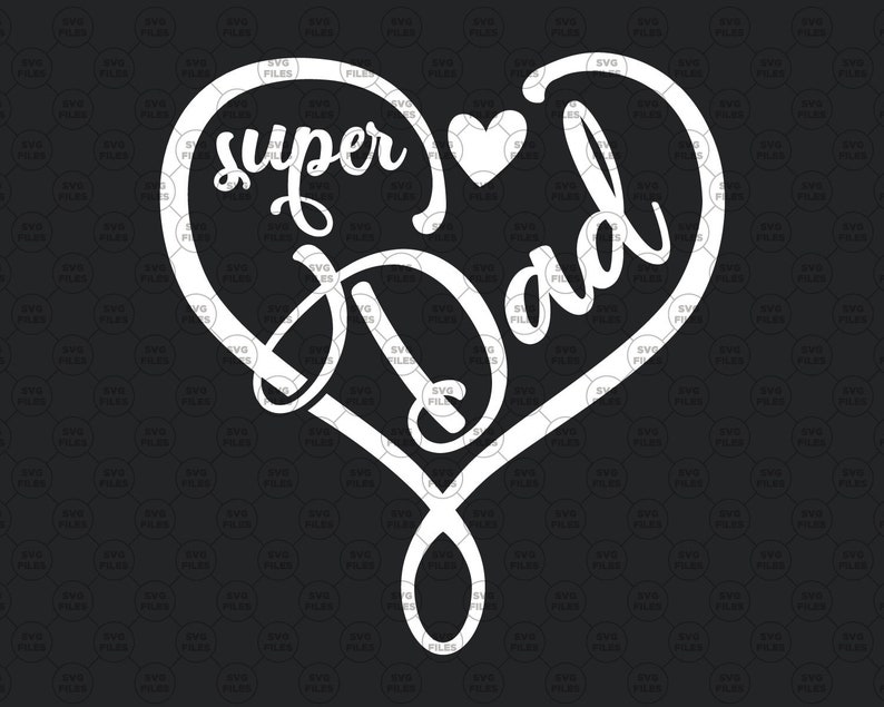 Download Super papa svg Papa svg père svg coeur svg fête des pères ...