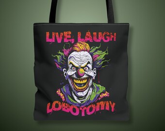 Live, Laugh, Lobotomy Tote Bag, funny tote bags, clowns, emo gifts, goth bag, creepy gifts, horror gift, alt clothing, punk style,goth gifts