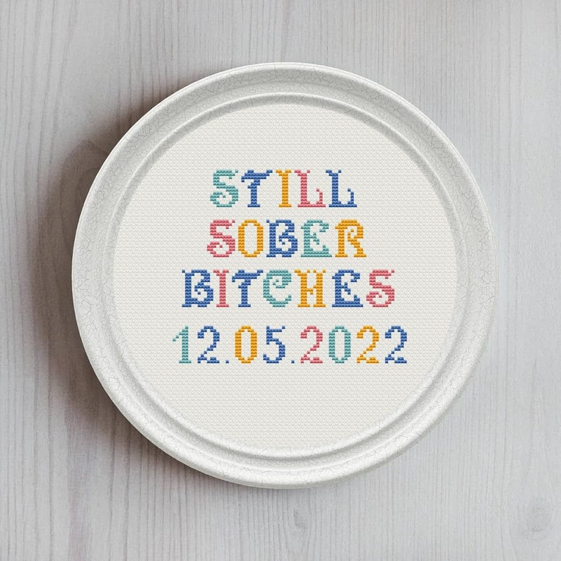 Sober Date Gift DIY Cross stitch pattern Custom Sober Anniversary Gift, 1 Year Sober Gift for Women, Funny cross stitch Digital download image 2