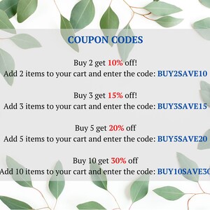 May include: A white background with green eucalyptus leaves surrounding a white rectangle with black text. The text reads "COUPON CODES" and lists four different discount codes for buying 2, 3, 5, or 10 items. The discount codes are BUY2SAVE10, BUY3SAVE15, BUY5SAVE20, and BUY10SAVE30.