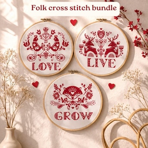 May include: Three round cross-stitch hoops with red folk art designs and the words "LOVE", "LIVE", and "GROW". The designs include birds, deer, and a fox. The text "Folk cross stitch bundle" is at the top.
