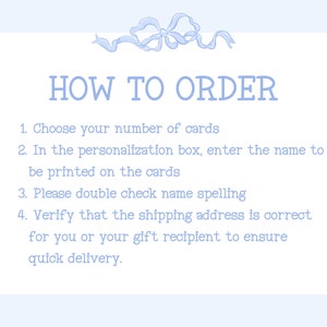 Puede incluir: Una tarjeta azul claro con el texto "HOW TO ORDER" en un tama&ntilde;o de fuente m&aacute;s grande. El texto a continuaci&oacute;n explica c&oacute;mo pedir tarjetas personalizadas. Las instrucciones incluyen elegir el n&uacute;mero de tarjetas, ingresar el nombre que se imprimir&aacute; en las tarjetas, verificar la ortograf&iacute;a del nombre y verificar la direcci&oacute;n de env&iacute;o.