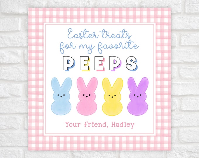 Easter Peeps Gift Tags Printable, Treats For My Peeps Tag, Happy Easter Label, Easter Bunny Peeps Classroom Treat Tag for Kids