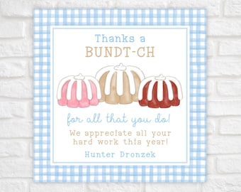 Printable Teacher Appreciation Gift Tag, Bundt Cake Gift Tag, Thanks a Bundt Cake Tag, Teacher Appreciation Week, Appreciation Tag Template