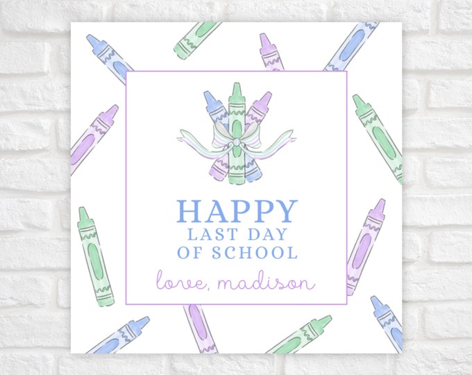 Printable Crayon Happy Last Day of School Gift Tag