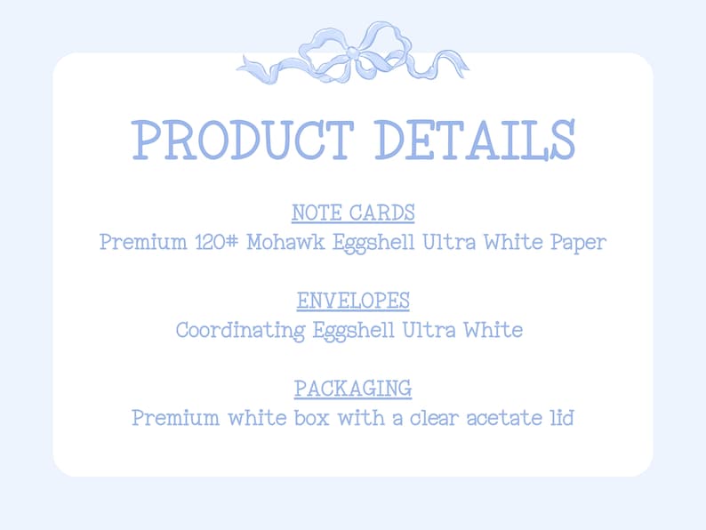 Puede incluir: Detalles del producto para tarjetas de notas y sobres. Tarjetas de notas de papel ultra blanco Eggshell Mohawk 120# de primera calidad con sobres a juego Eggshell Ultra White. El embalaje incluye una caja blanca de primera calidad con una tapa de acetato transparente.