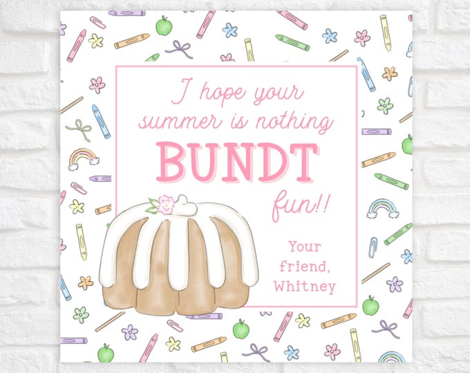 Nothing Bundt Fun End of School Year Tags