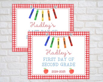 May include: Two printable signs with a red and white gingham background. The top sign says "Hadley's Last Day of School" and the bottom sign says "Hadley's First Day of Second Grade 2024-2025". Both signs have a string of colorful crayons hanging from the top.