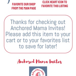 Op de afbeelding: Een blauw en wit logo met de tekst "Anchored Mama Invites" en een zeilbootgrafiek. De tekst "For Our Little Sailors" staat onder het logo. De tekst "Bedankt voor het bekijken van Anchored Mama Invites! Voeg dit item toe aan uw winkelwagen of aan uw favorietenlijst om het voor later op te slaan!" staat boven het logo.