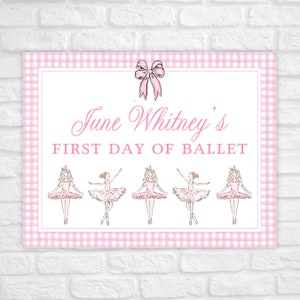 Printable First Day of Dance Sign, First Day of Ballet Sign, Pink Gingham Bow Ballerina Dance School Sign Editable Template Digital Download