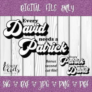 Every David Needs a Patrick Schitt's Creek inspirierte digitale Schneidedatei für Silhouette und Cricut (dxf, png, pdf, jpg, svg)