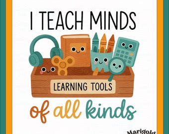I Teach Minds Of All Kinds png Inclusion Png Rbt Png Neurodiversity Behavior Therapy Aba Png Sublimation Design Download Commercial License