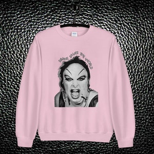 Divine Saves the World Sweatshirts