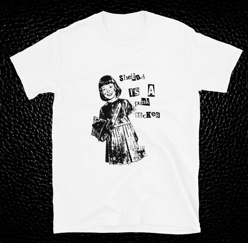 Sheena is A Punk Rocker Shirt - Etsy 