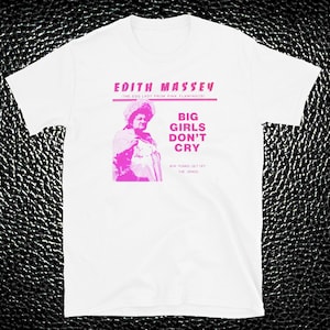 Edith Massey Shirt