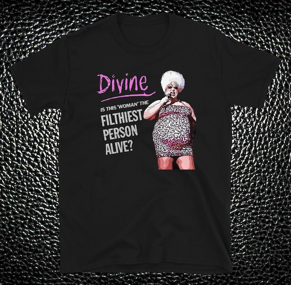 T-shirt John Waters "Filthiest Person Alive" - Taille S-5XL - Gildan - Multicolore
