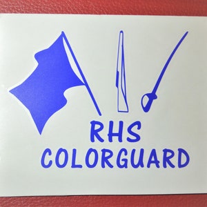 High School Color Guard Vinyl Sticker, Color Guard, Rifle Line, Flags, Sabers, ANY High School