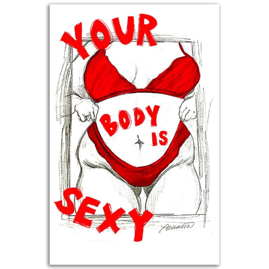 Your Body is Sexy Body Positivity Classic Semiglossy Paper Etsy