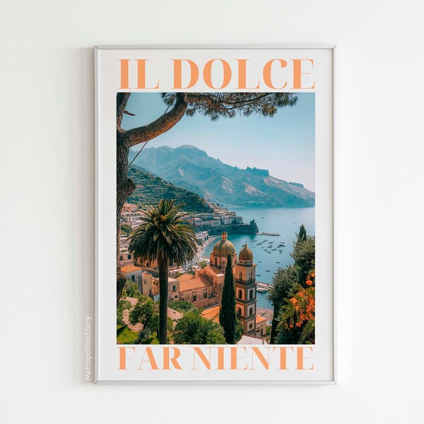 Digital Dolce Far Niente Poster | Wall Art | Italian Quote | Italian Vintage | Italy Travel Poster | Spritz | Personalised TEXT Color