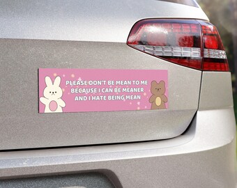 Don't Be Mean Car Magnet Durable Weatherproof Vinyl Magnet Car Bumper Magnet Bumper Sticker Magnet