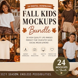 May include: A digital bundle of 24 high-quality JPG mockups featuring children wearing plain t-shirts in autumn-themed settings. The text includes 24 DIGITAL DOWNLOAD FALL KIDS MOCKUPS Bundle, 24 HIGH QUALITY JPG IMAGES, and COZY SEASON. ENDLESS POSSIBILITIES.