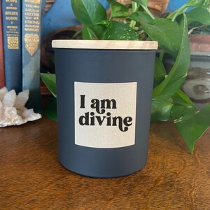 Affirmation Candle, I Am Divine, Positive Vibes, Best Friend Gift, Motivational, Self Empowerment, inspirational Mindfulness, Positivity