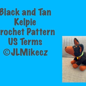 Black and Tan Kelpie Crochet Pattern (US Terms)