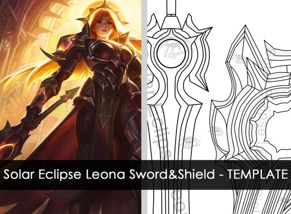 Solar Eclipse Leona Shield&sword TEMPLATE league of Legends 