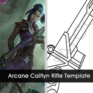 Caitlyn | Arcane | Riffle | Template | Blueprint | Digitalfile | PDF | Doenloading