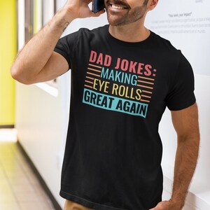 Funny Dad Joke shirt for father new dad gift for husband best dad shirt for fathers day, Daddy Shirt, Father&#39;s Day Shirt, Gift for Dad